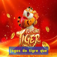 jogos do tigre que dao bonus no cadastro